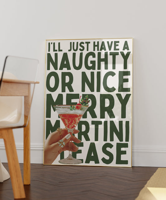 Naughty Or Night Merry Martini Print - Digital Print