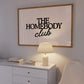 The Homebody Club Black Print | Neutral Decor - Digital Print ( Horizontal )