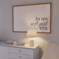 In My Soft Girl Era Horizontal Poster - Digital Print