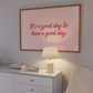 Good Day to Have a Good Day Print | Pink Stripe