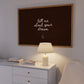 Tell Me About Your Dream Brown Bedroom Print - Digital Print