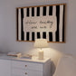 How Lucky Are We — Black Stripe Digital Print