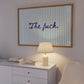 The Fuck Striped Funny Horizontal Print - Digital Print