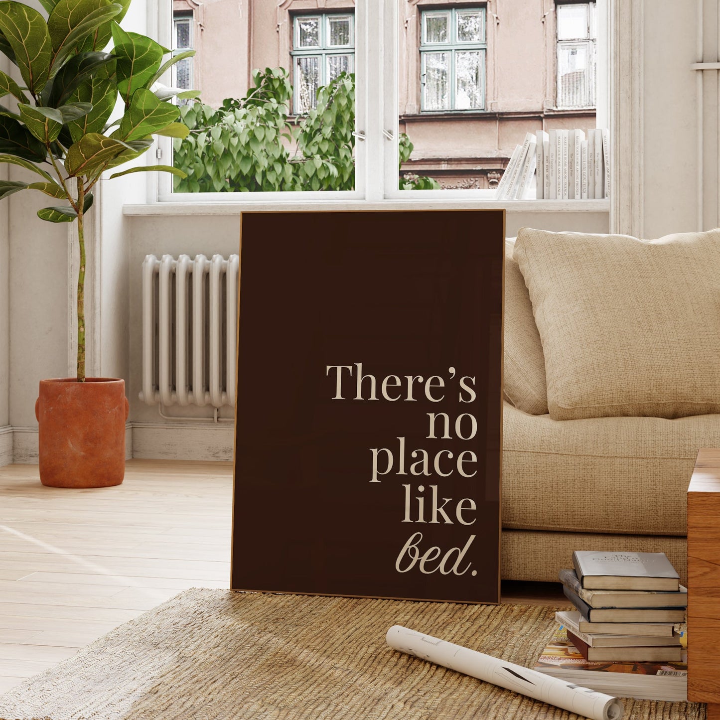 There's No Place Like Bed Brown Minimalist Typography - Digital Print