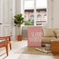 Slow Down You Are Doing Fine Pink Empowerment Art - Digital Print