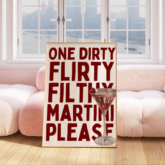 Cherry Martini with text " One dirty flirty filthy martini please"