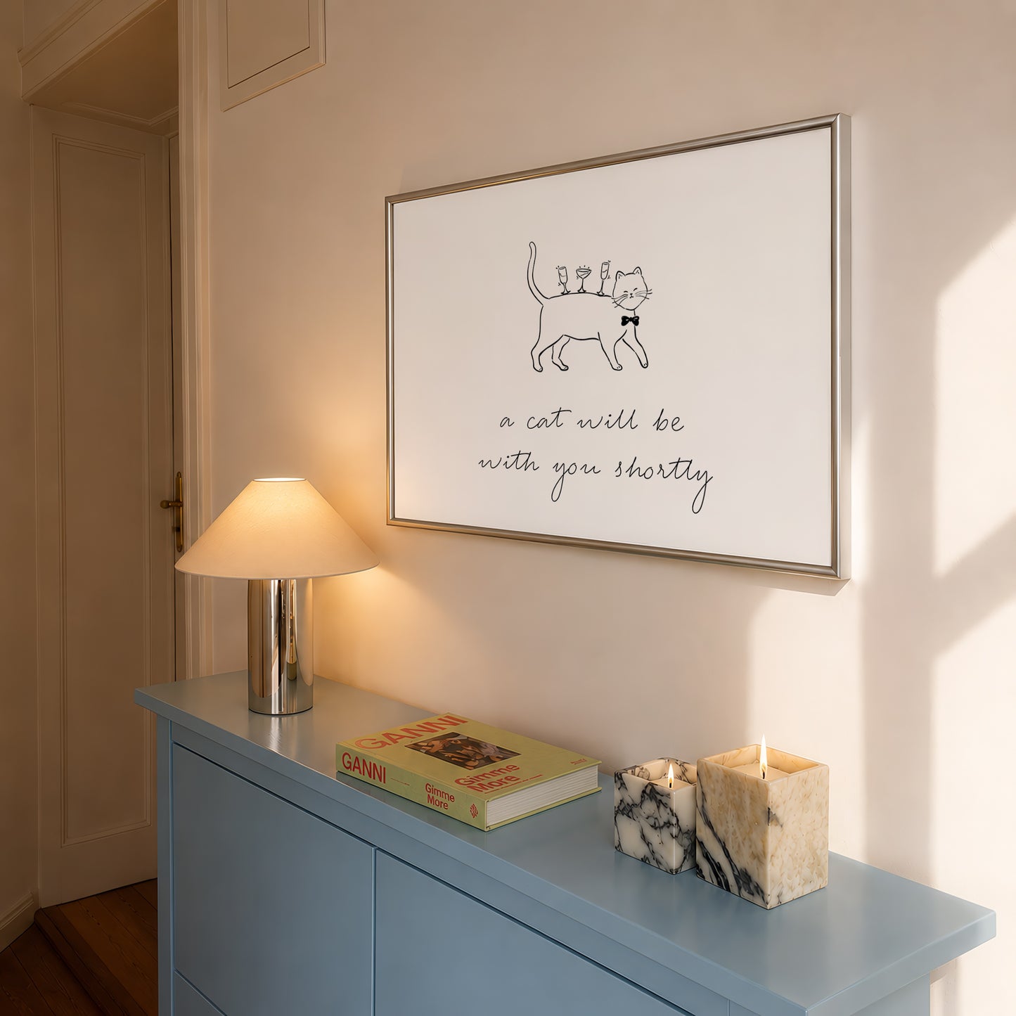 A Cat Will Be With You Shortly — Digital Print
