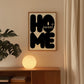 Home Sweet Home Modern Poster - Digital Print
