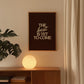 The Best Is Yet To Come Brown Print - Digital Print