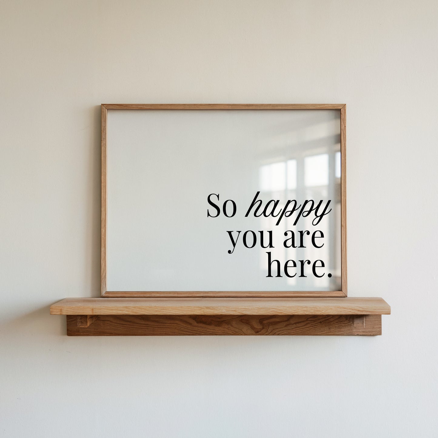 So Happy You Are Horizontal Cozy Home Art - Digital Print