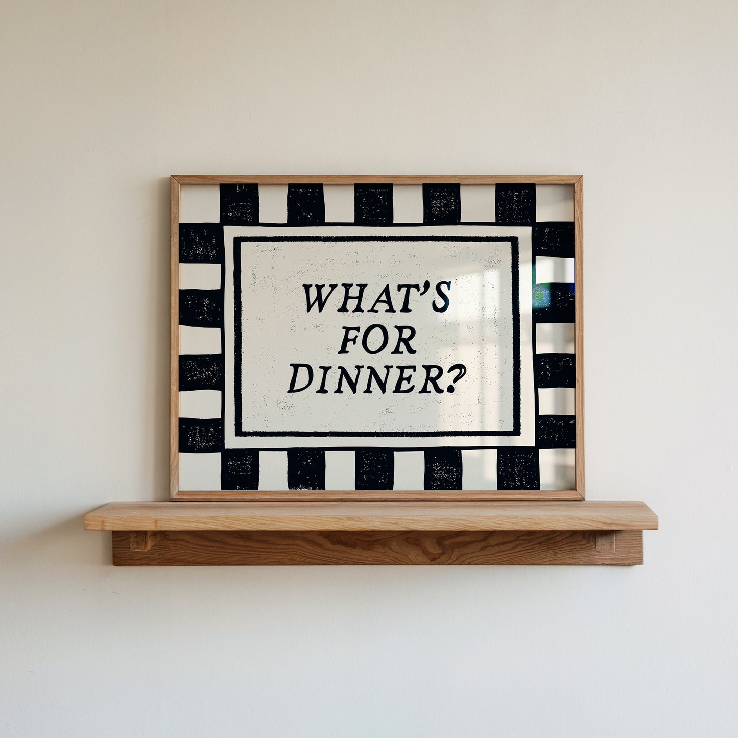 What's For Dinner black white checkered horizontal art print on wooden shelf — kitchen wall decor instant download