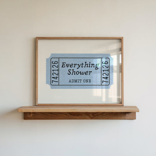 Everything Shower Retro Ticket Bathroom Sign - Digital Print ( Horizontal )