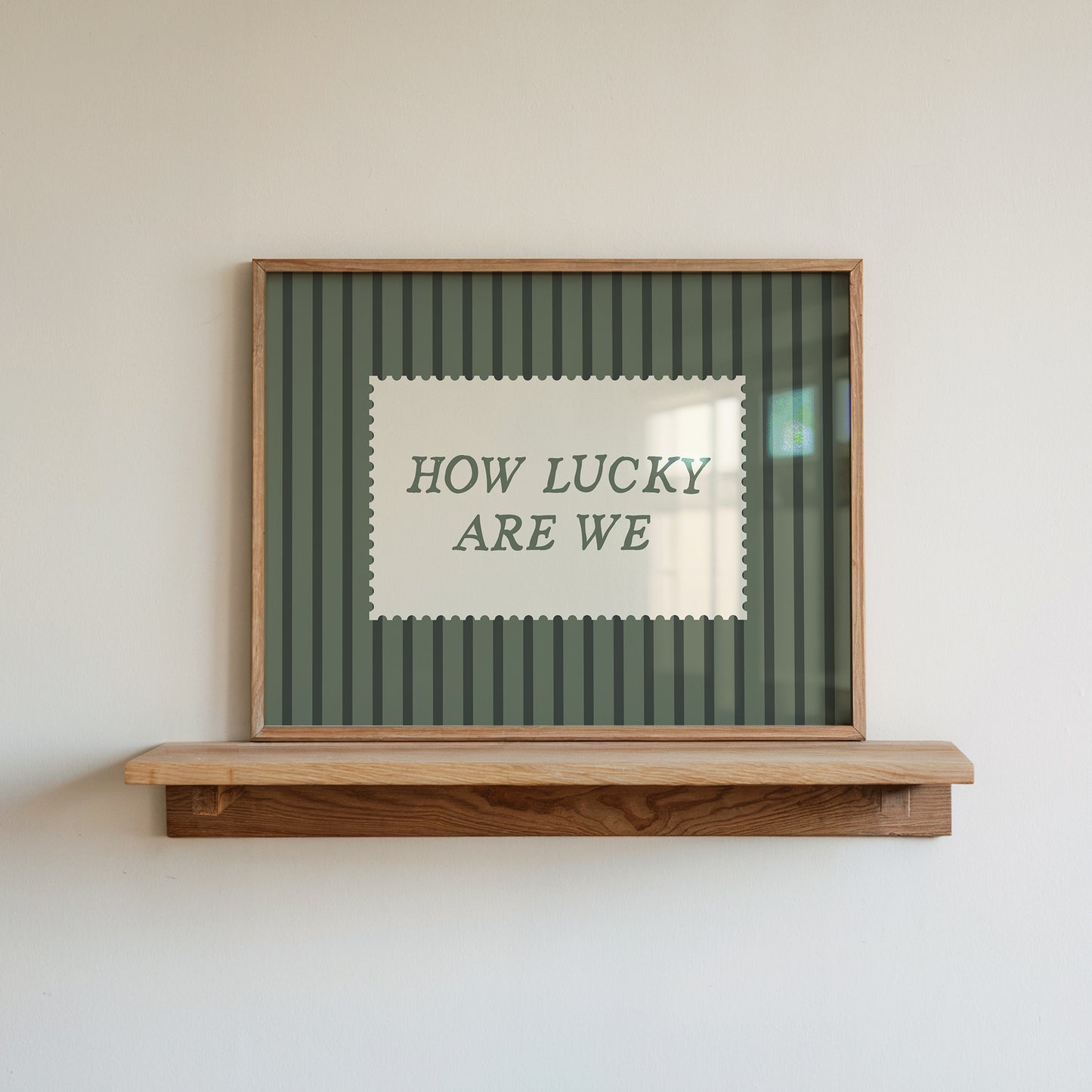 How Lucky Are We Green Striped Print -  Digital Print