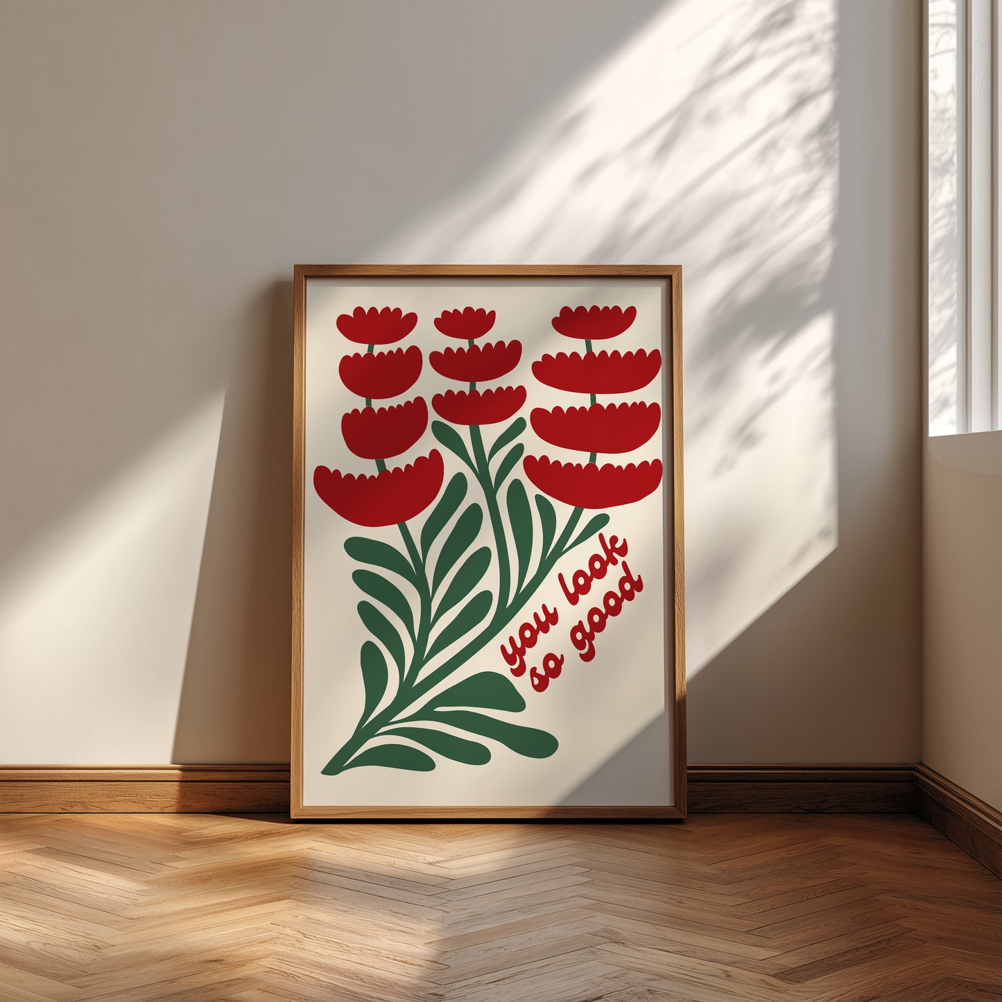 You Look So Good Floral Art - Digital Print