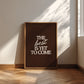 The Best Is Yet To Come Brown Print - Digital Print