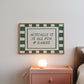 Actually It Is All Fun & Games Green Checkered Print - Digital Print ( Horizontal )