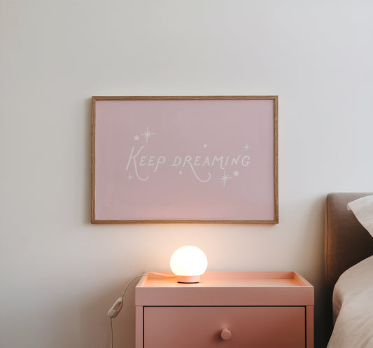 Pink Keep Dreaming Sleep Poster