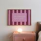 I'm Literally Just A Girl Striped Horizontal Art - Digital Print