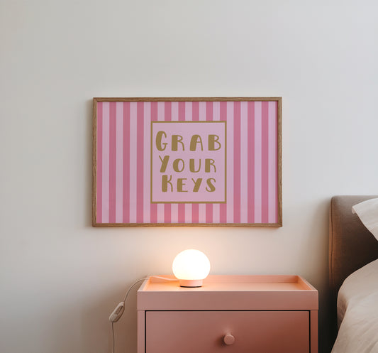 Grab Your Keys Pink Striped Art Print - Digital Print