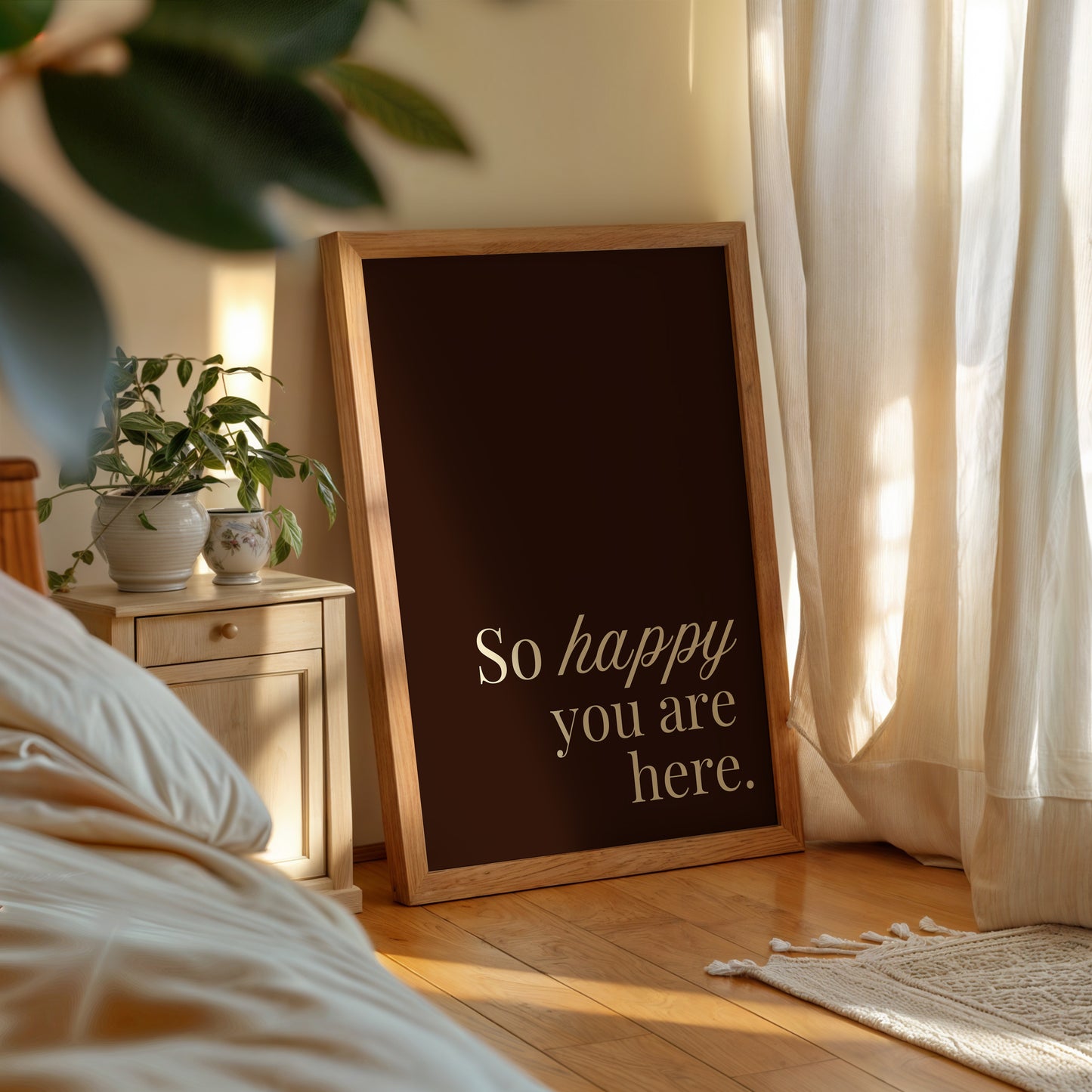 So Happy You Are Here Art Brown Minimalist Print - Digital Print