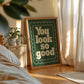 You Look So Good Poster - Digital Print