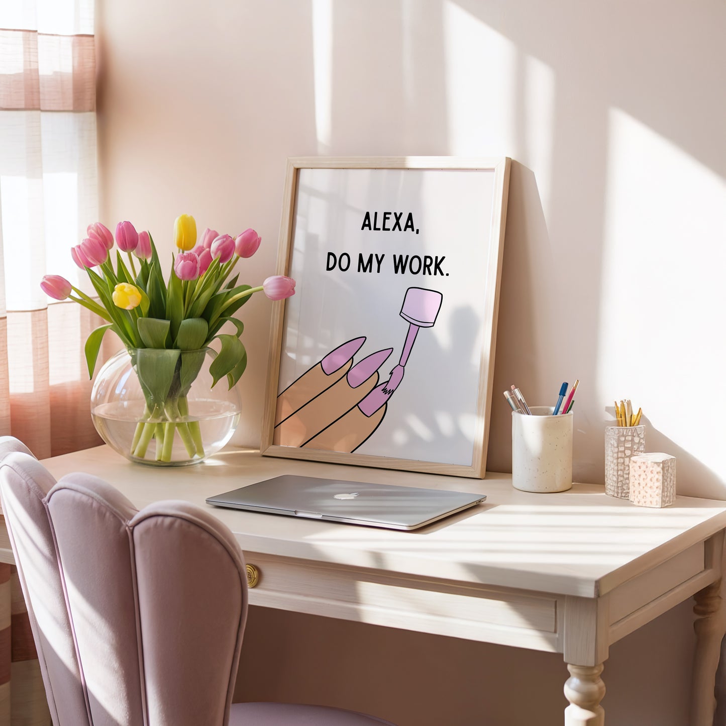 Alexa Do My Work - Digital Print