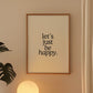 Lets just be happy art print - positive art quote | Minimalist wall art