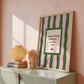 Everything Always Works Out Striped Print -  Digital Print