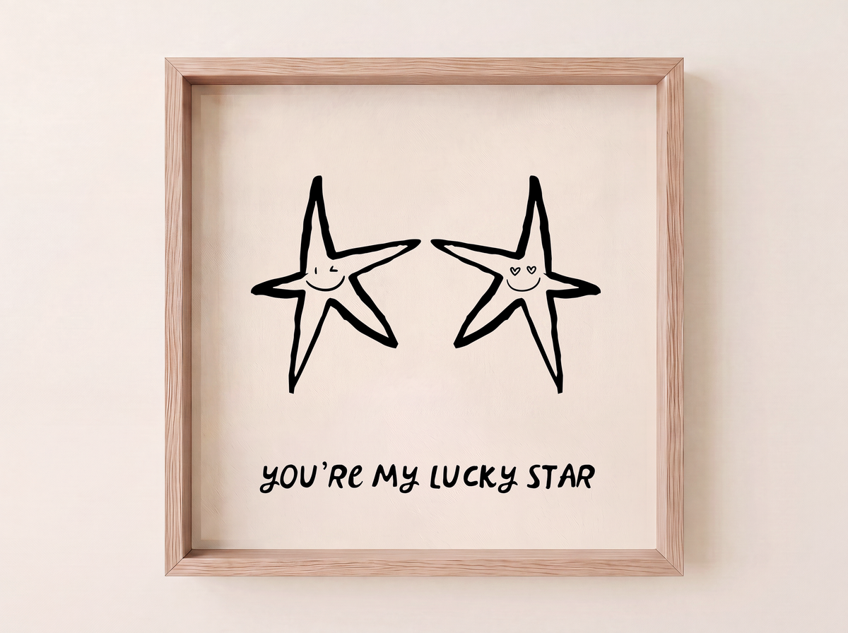 You're My Lucky Star Print | Black Line Art