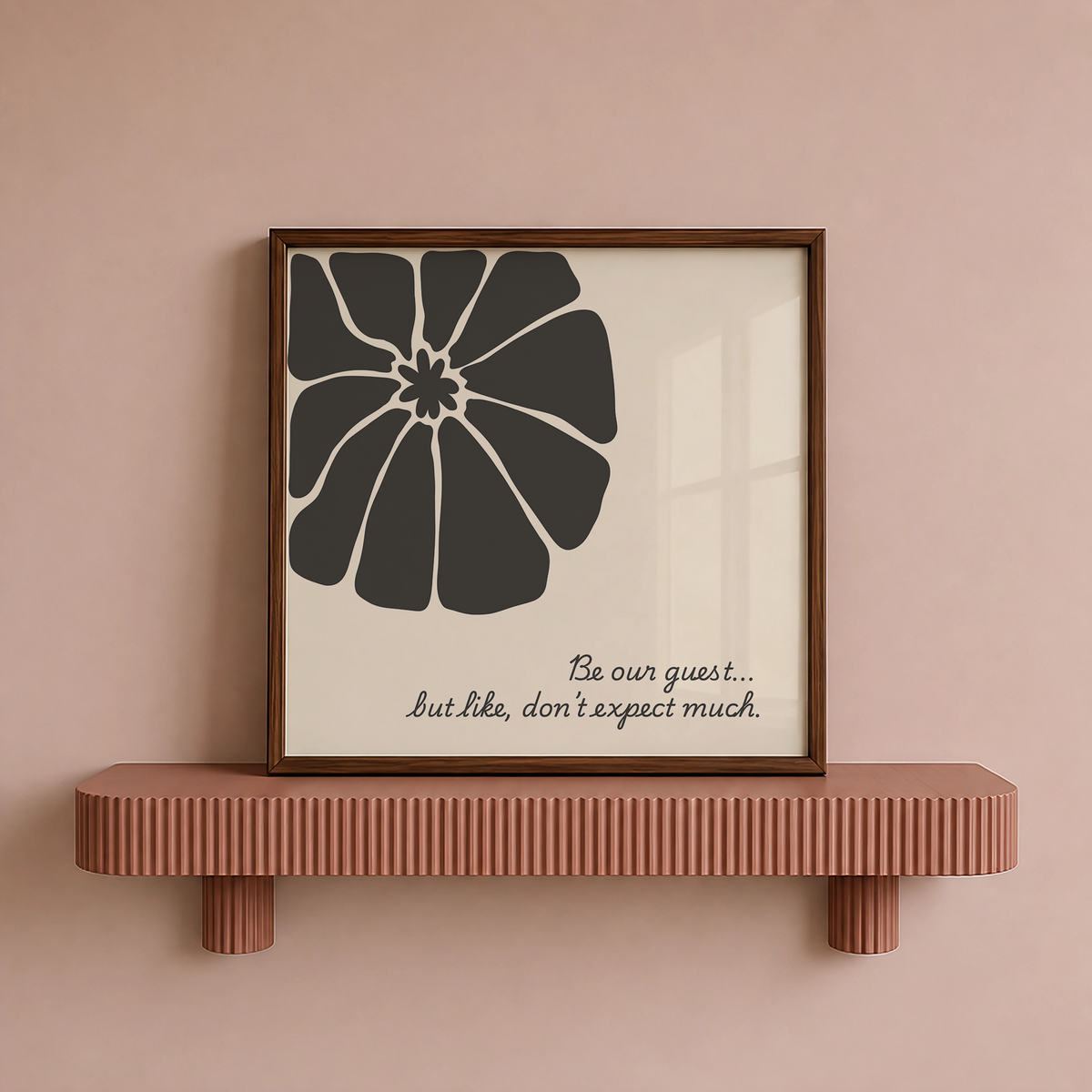 Be Our Guest But Like Print | Neutral Flower