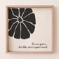 Be Our Guest But Like Print | Neutral Flower