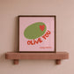 Olive You Always Forever — Pink Square Print