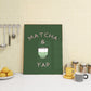Matcha & Yap Wall Art -  Digital Print