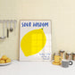Sour Wisdom Lemon Print - Digital Print