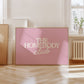 The Homebody Club Pink Print | Neutral Decor - Digital Print ( Horizontal )