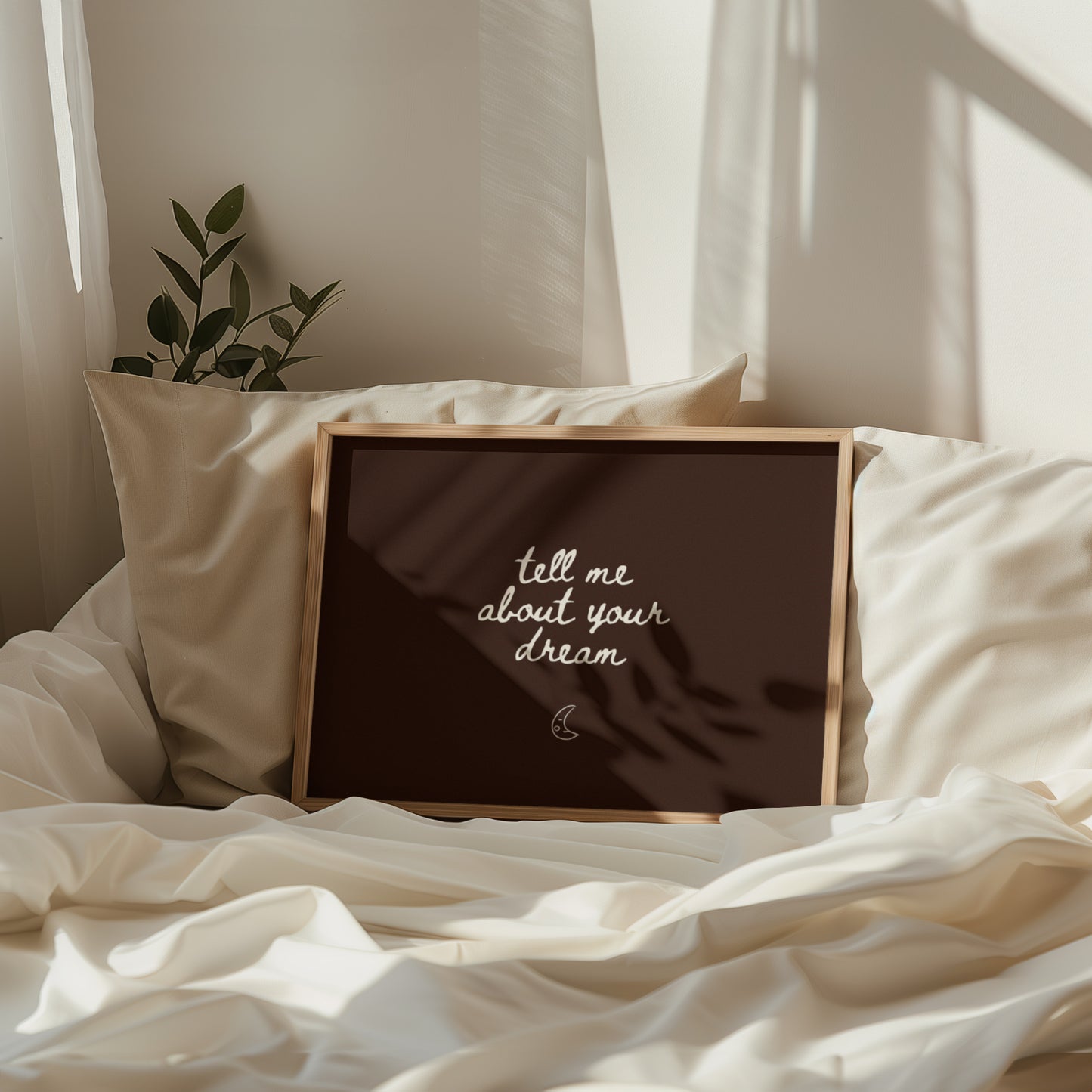Tell Me About Your Dream Brown Bedroom Print - Digital Print