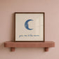 You, Me & The Moon — Celestial Digital Print