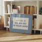 Text Me If You Run Out Of Toilet Paper Blue Striped Print - Digital Print