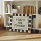What's For Dinner Black & White Checkered Print -  Digital Print ( Horizontal )
