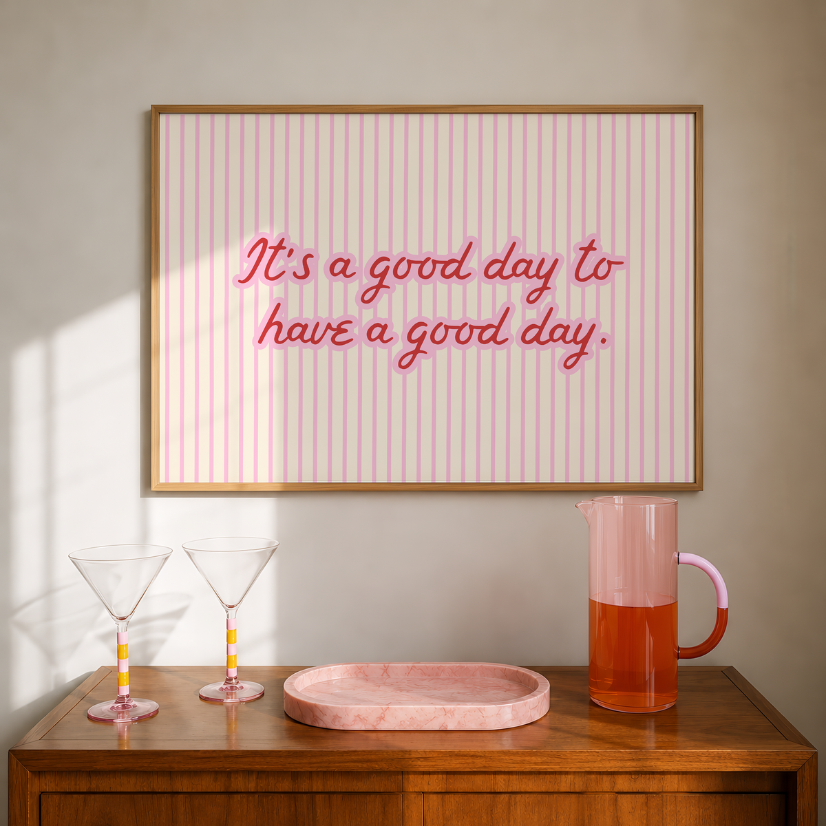 Good Day to Have a Good Day Print | Pink Stripe