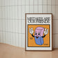 Mistakes Are Our Friends Classroom Art - Digital Print