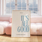 Blue It's All Good Typography Art - Empowerment Print - Digital Print