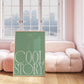 Cool Story Sage Green Minimalist Poster - Digital Print