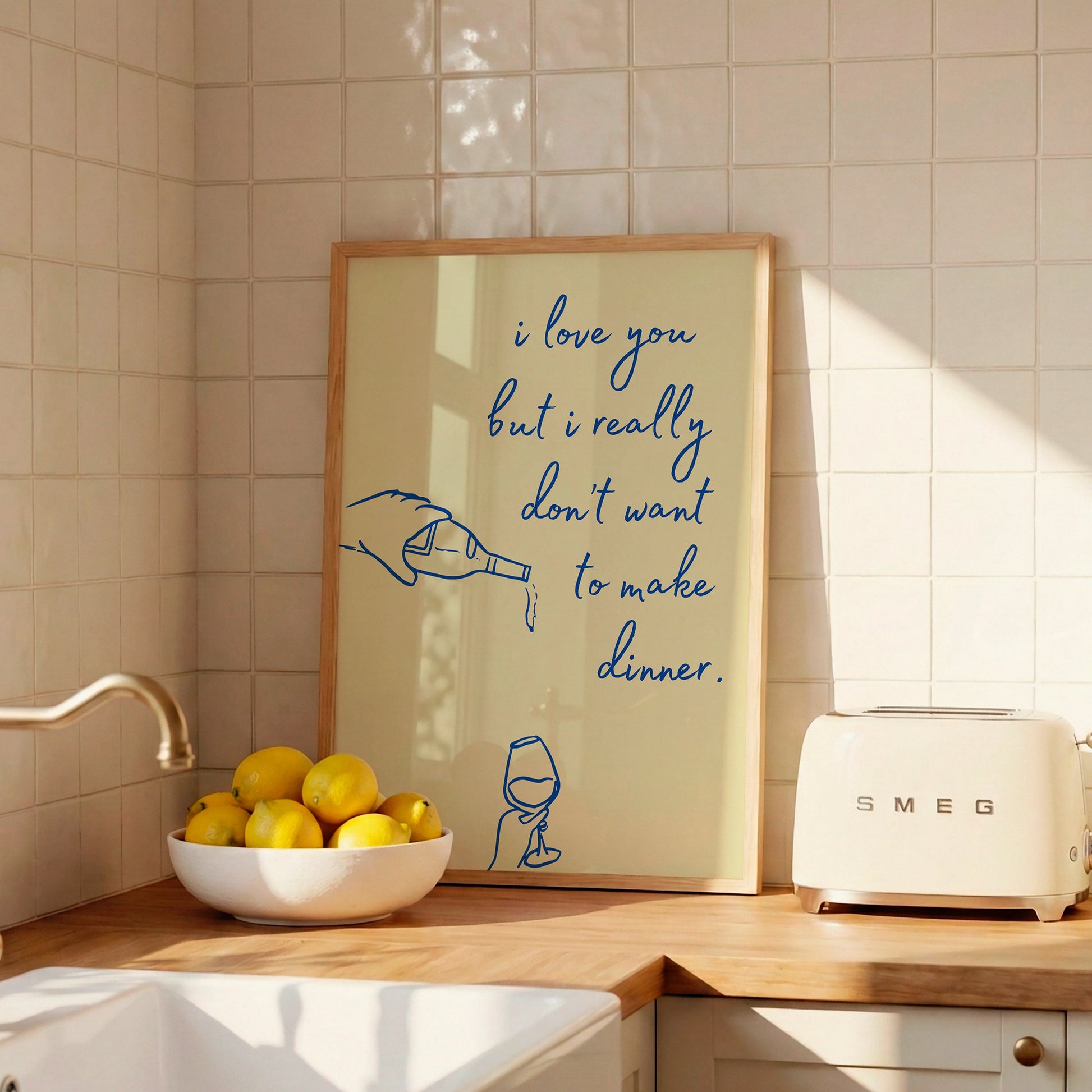 Vertical cream wall print with navy blue cursive script reading i love you but i really don't want to make dinner with hand-drawn line art of a pouring wine bottle and a wine glass