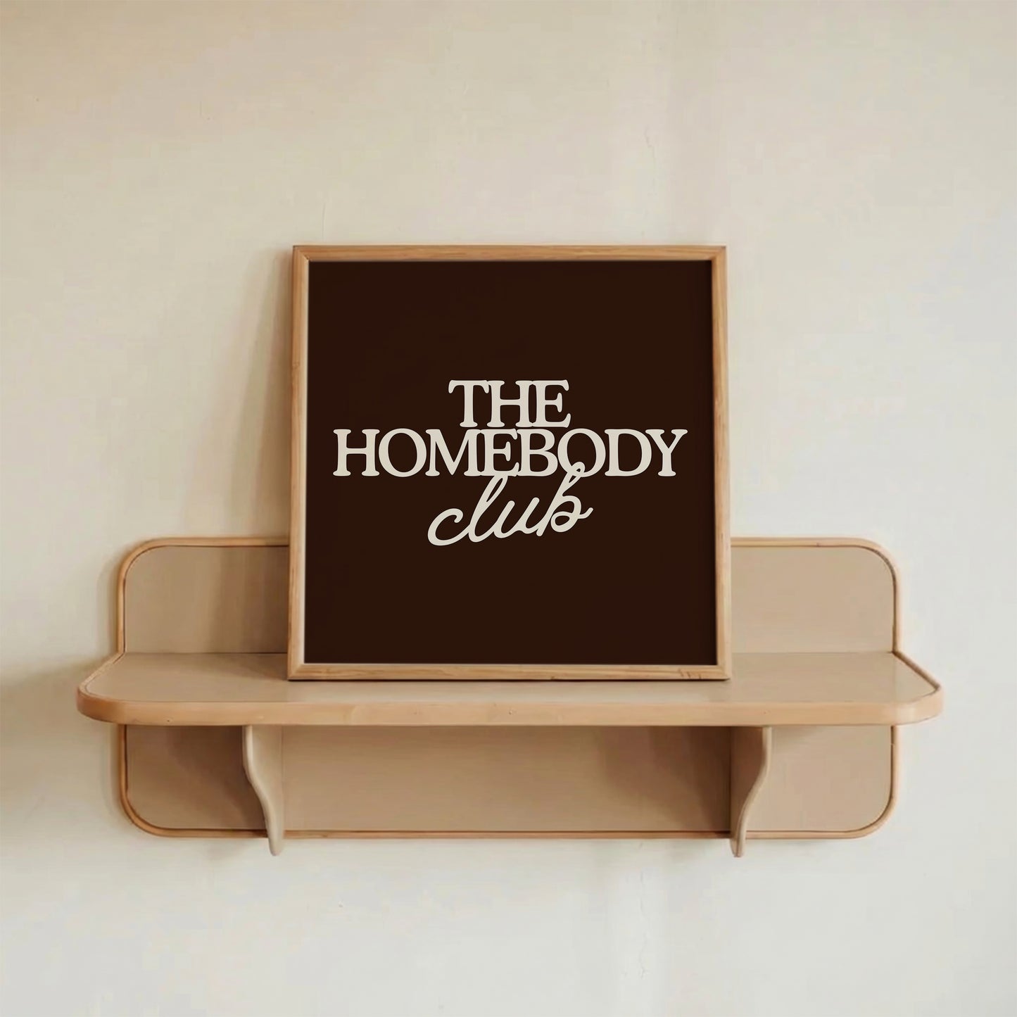 The Homebody Club — Brown Square Print