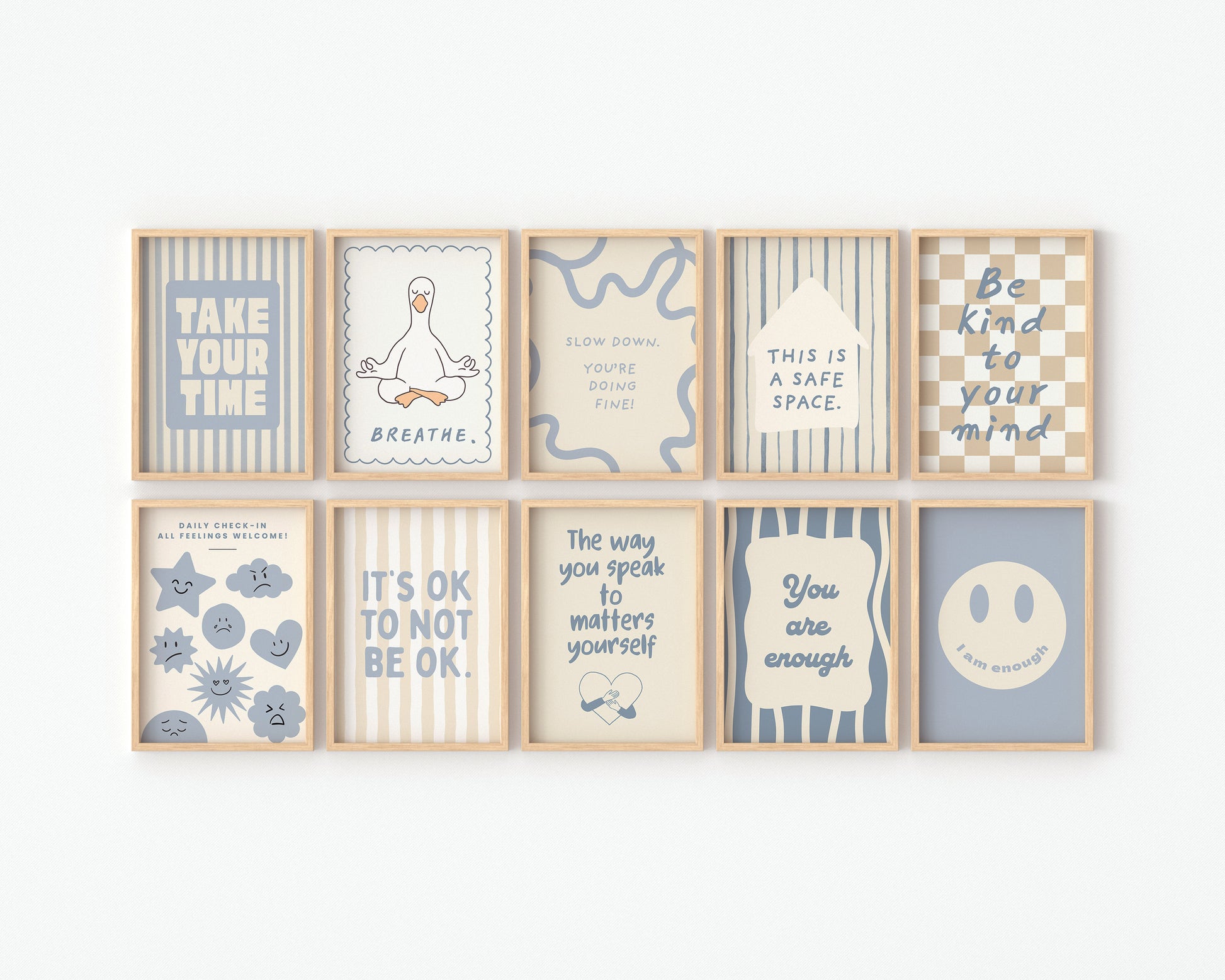 Set of 10 calm corner prints in tan and blue: "Take Your Time," "I am enough" on a smiley face, "Breathe" beside a meditating duck illustration, a "Daily Check-in, All Feelings Welcome!" chart with cartoon stars and clouds, "Slow Down, You're Doing Fine!", "You are enough," "Be Kind To Your Mind" on a checkered background, "This is a Safe Space" on a house shape, "The way you speak to yourself matters" beside a heart illustration, and "It's OK to Not Be OK."