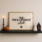 The Trick-Or-Treat Club — Digital Print
