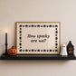 Landscape digital print with a cream background bordered by alternating black pumpkin and spider illustrations, framing the hand-lettered phrase "How spooky are we?" in black script.