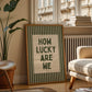How lucky are we striped art print - vintage style striped poster