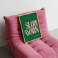 Slow Down, You Are Doing Fine Pink & Green Positivity Art - Digital Print